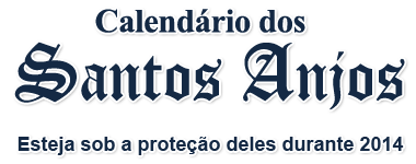 Calendário dos Santos Anjos