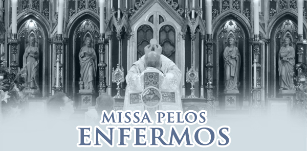 Missa pelos Enfermos