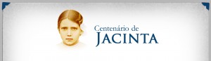 Clique na imagem e saiba como receber o livro que conta a história do Centenário do nascimento de Jacinta, a portuguesinha que presenciou as aparições de Nossa Senhora de Fátima