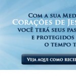Leve sempre com você os Corações de Jesus e Maria