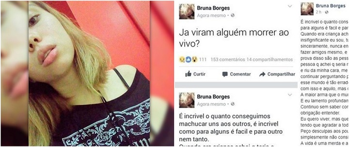 Bruna Borges, falando sobre tirar a própria vida ao vivo nas redes sociais. Momentos depois cometeu suicídio