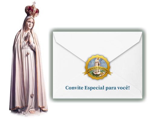 Convite Especial - Apóstolos de Fátima