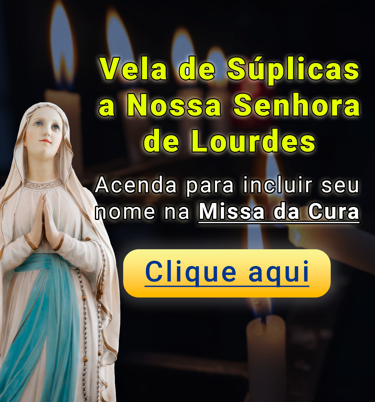 Vela de Nossa Senhora de Lourdes
