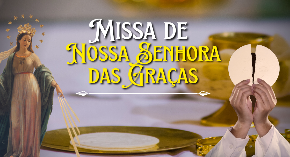 Missa de Nossa Senhora das Graças