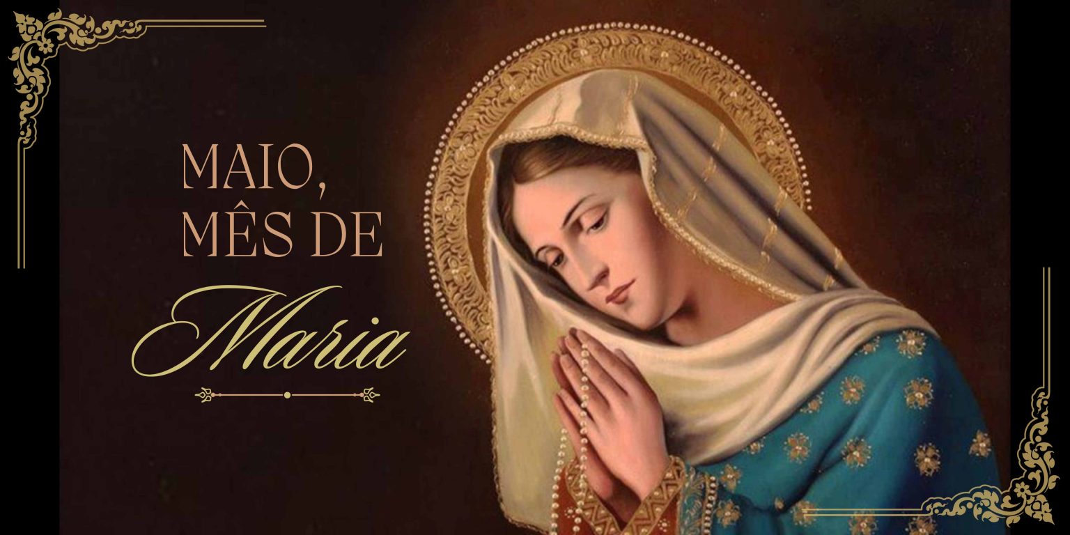 Maio, Mês Dedicado a Maria: Um Convite à Devoção a Nossa Senhora de Fátima